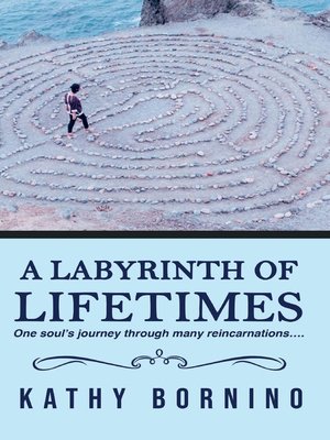 cover image of A Labyrinth of Lifetimes